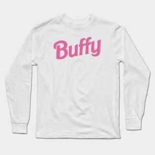 Buffy as Barbie Long Sleeve T-Shirt